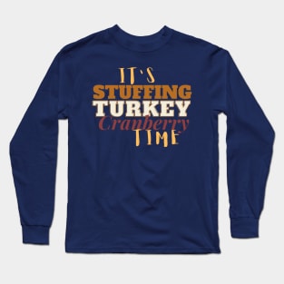 Turkey Time Long Sleeve T-Shirt